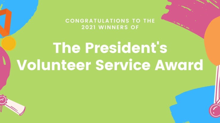 Congrates to all 2021 President’s Volunteer Service Award recipients